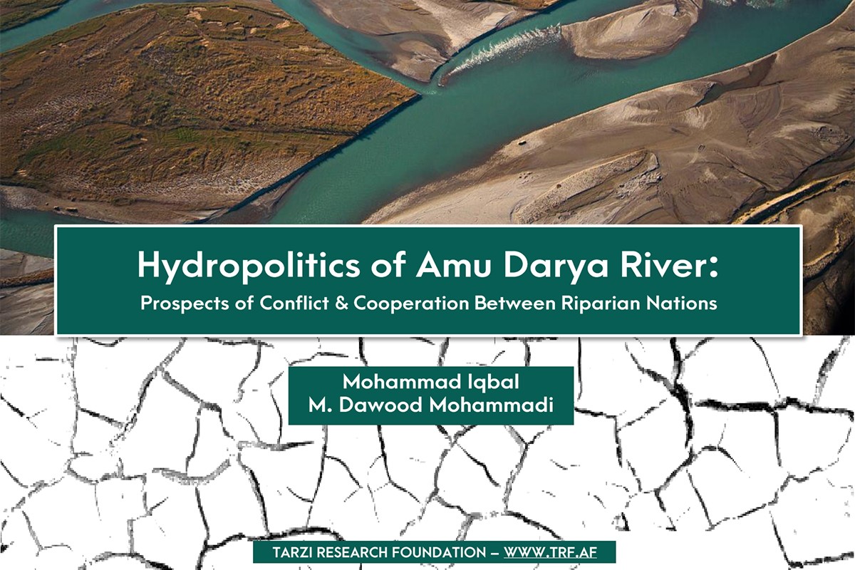 Hydropolitics of Amu River: Prospects of Conflict & Cooperation between Riparian Nations