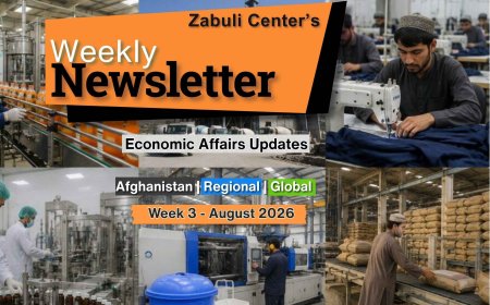 Zabuli Weekly Newsletter Week 3, August 2026 ٍ